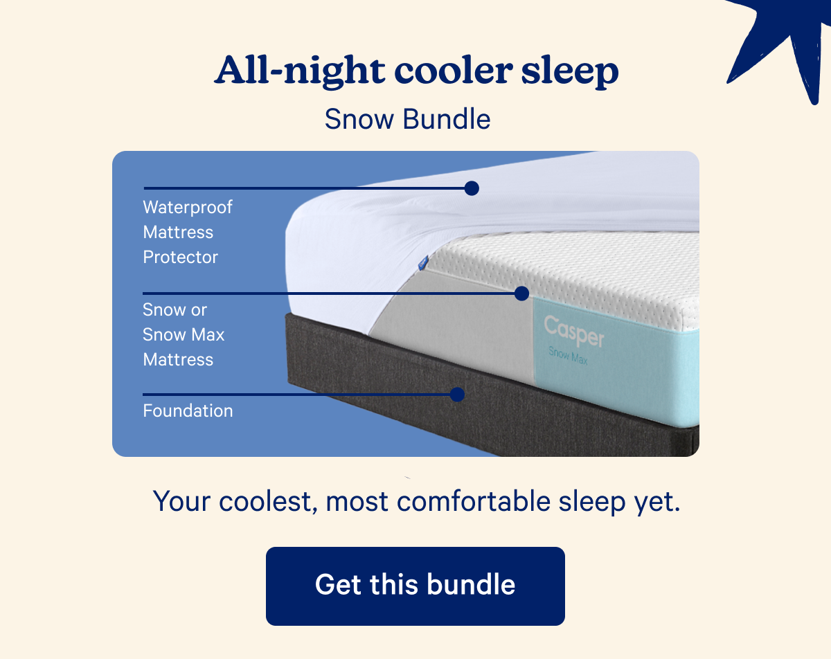 All-night cooler sleep; Snow Bundle; Your coolest, most comfortable sleep yet.