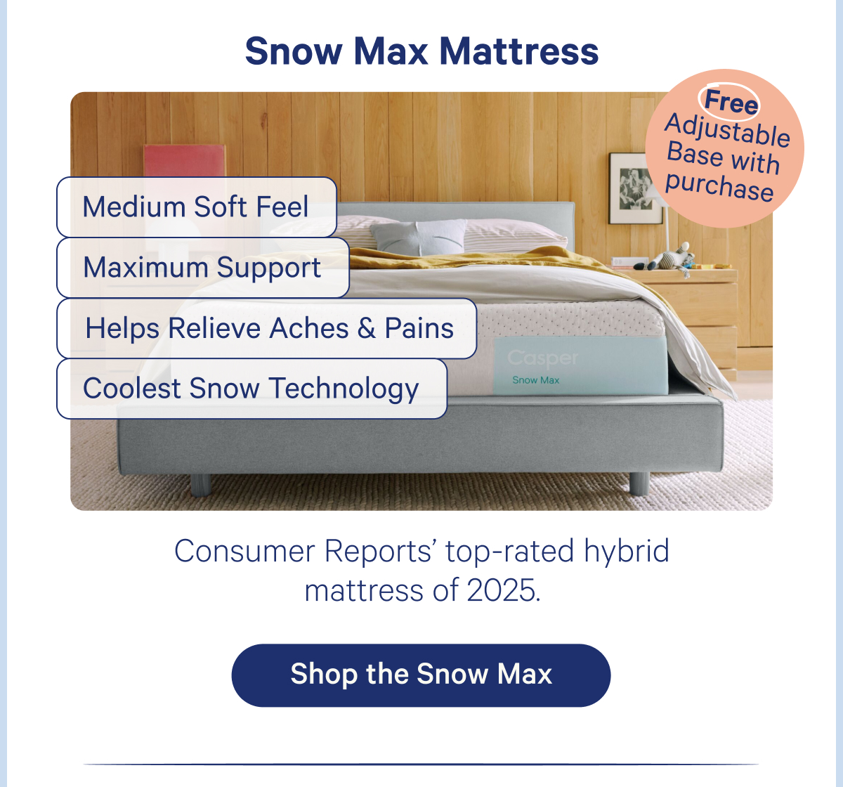 Snow Max Mattress; Consumer Reports' top-rated hybrid mattress of 2025.