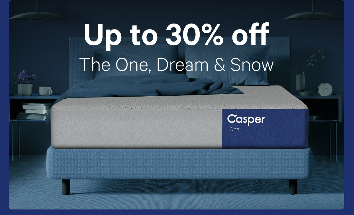 Up to 30% off The One, Dream & Snow
