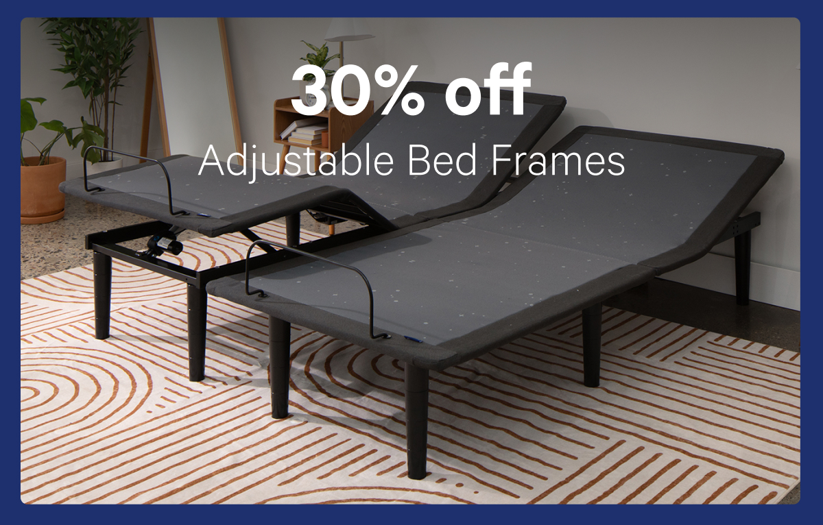 30% off Adjustable Bed Frames