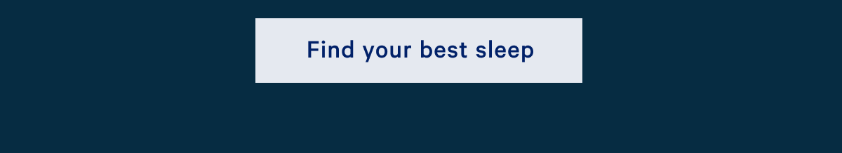 Find your best sleep