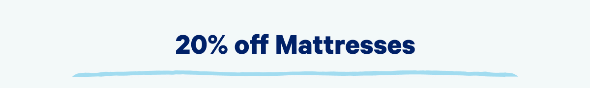 20% off mattresses