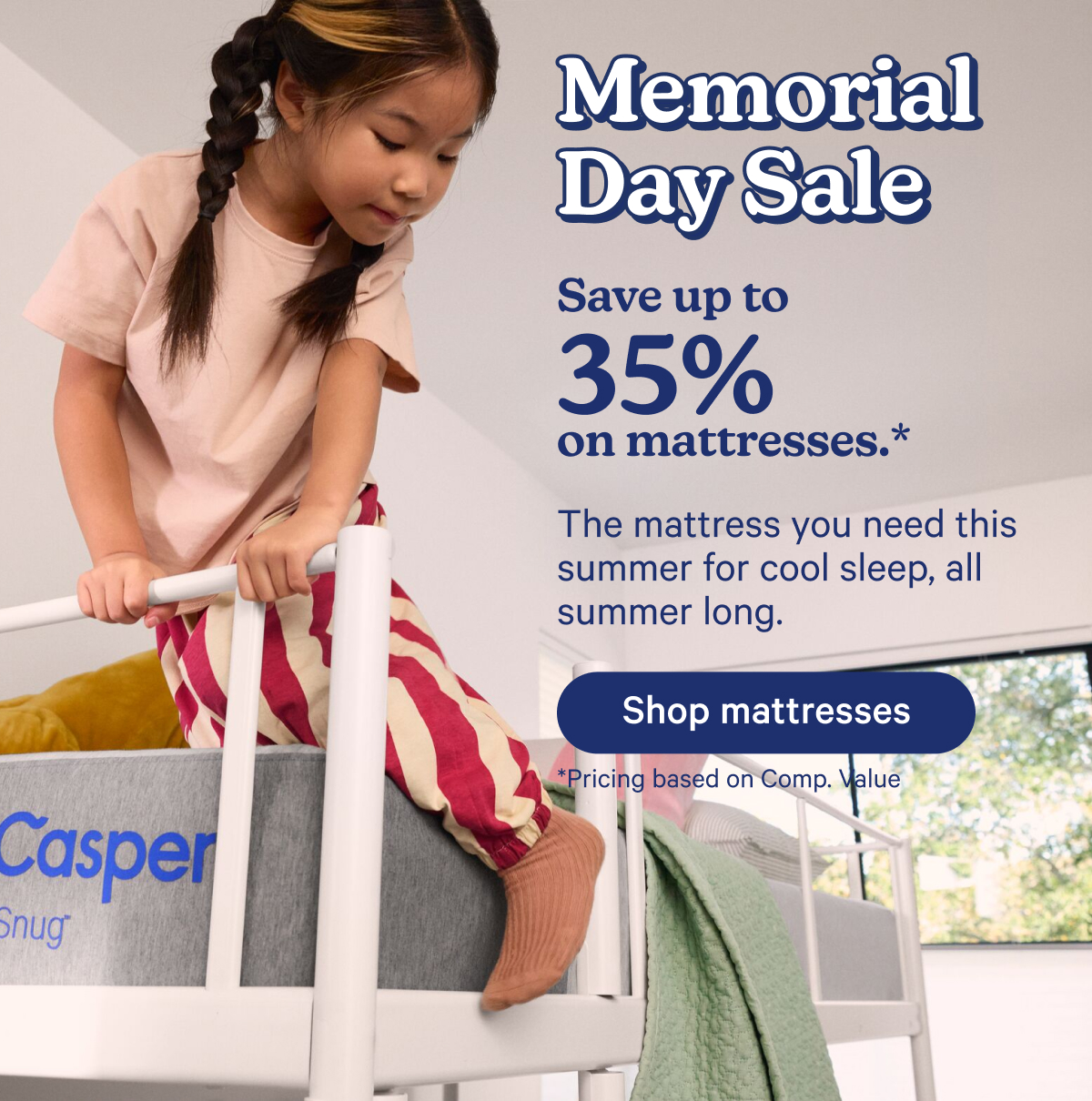 Memorial Day Sale; Save up to 35% on mattresses