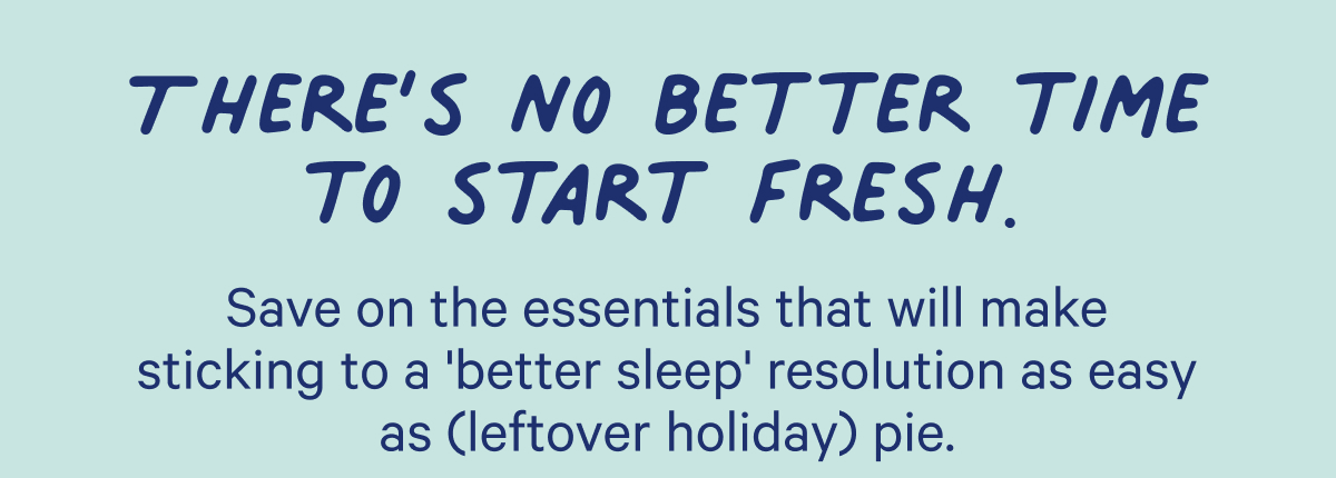 there's no better time to start fresh