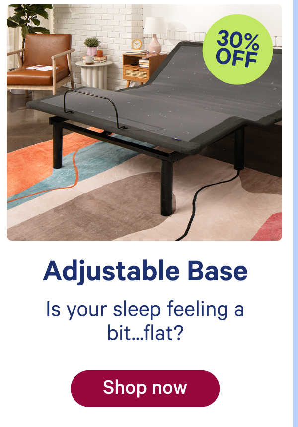 Adjustable Base: Is your sleep feeling a bit...flat?