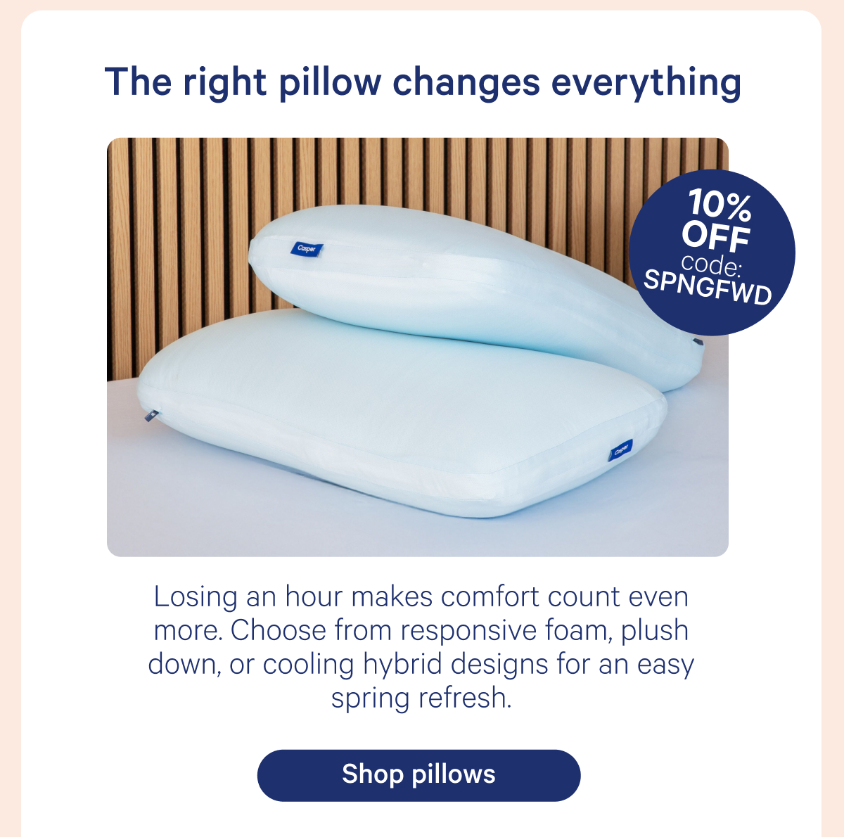 the right pillow changes everything