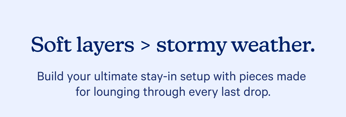 Soft layers, stormy weather