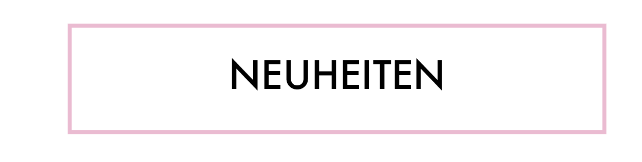 Neuheiten