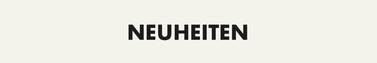 Neuheiten