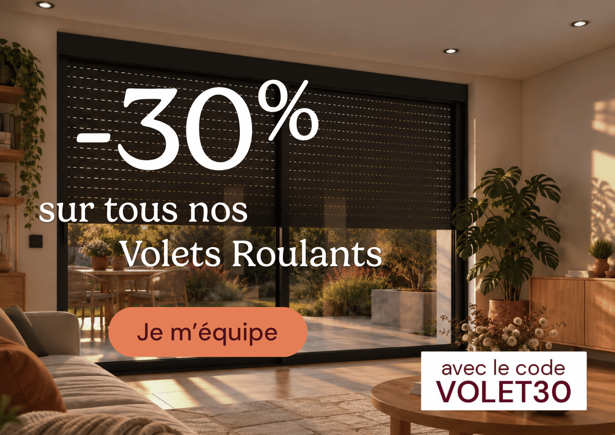 -30% sur nos volets roulants avec VOLET30