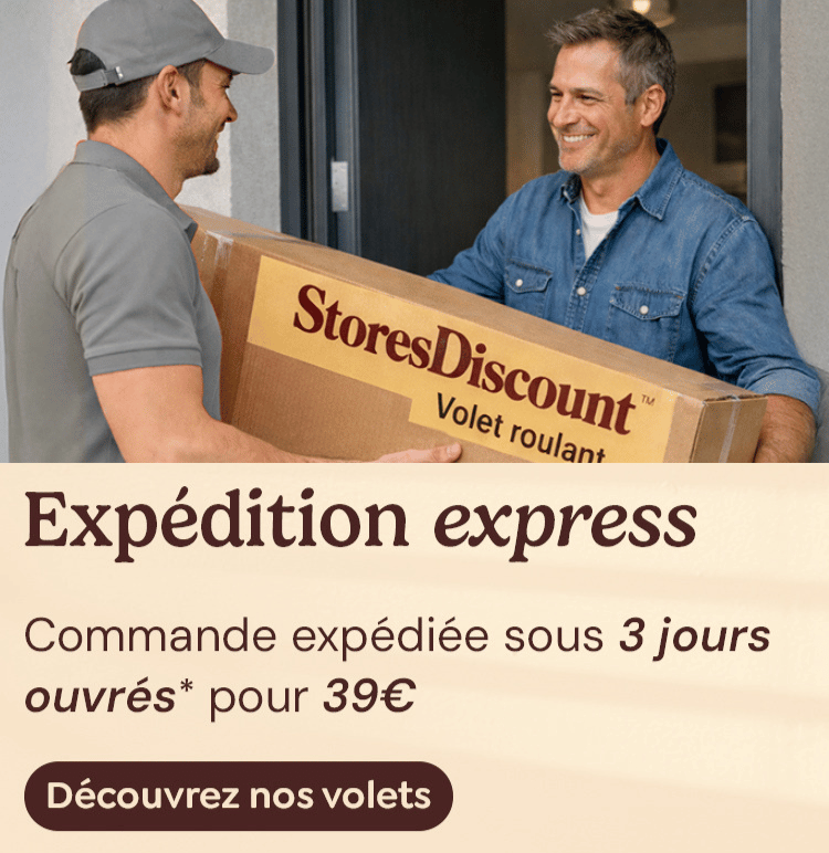 Expédition express des volets roulants avec supplément de 39€