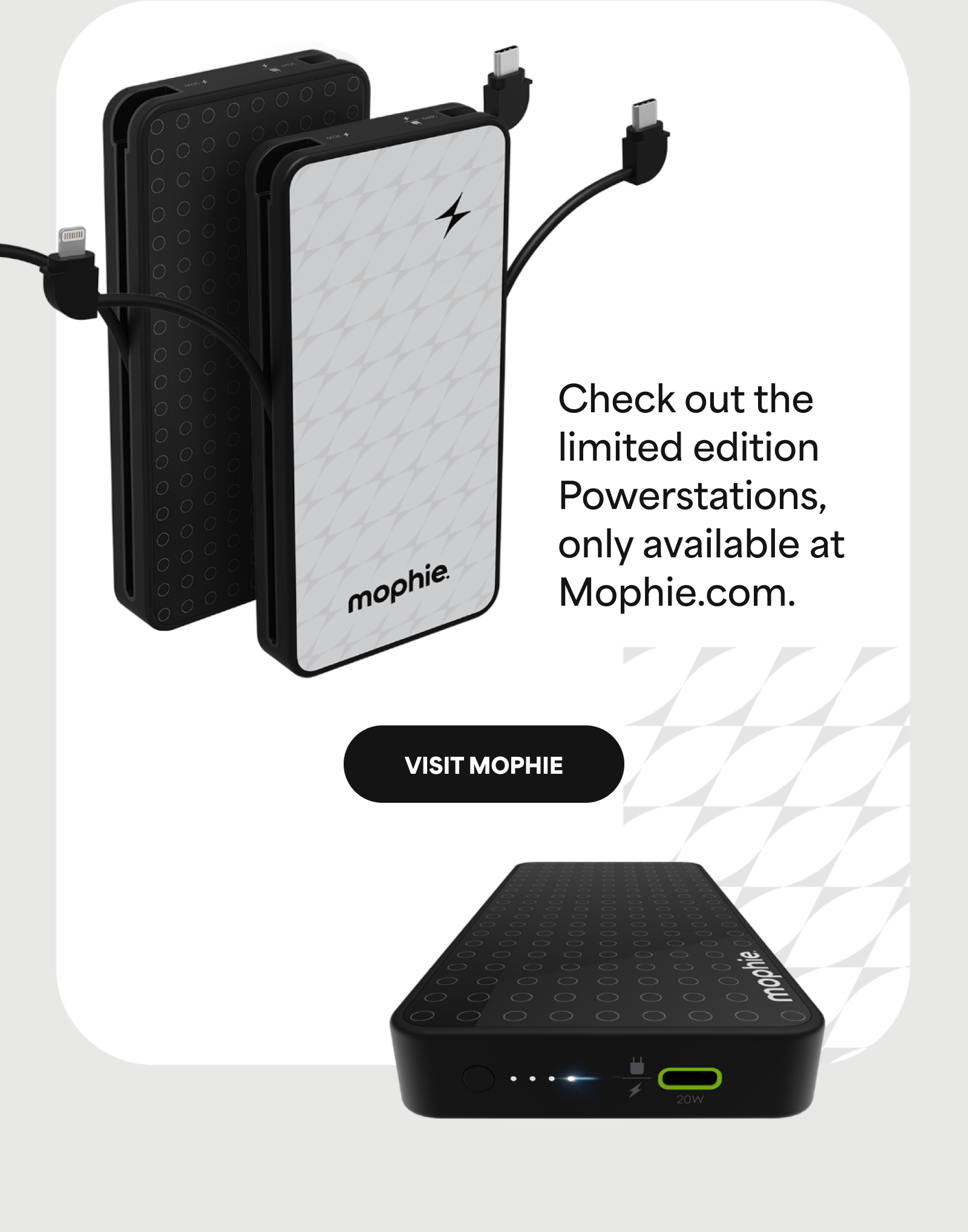 Limited Edition Powerstations only available at Mophie.com