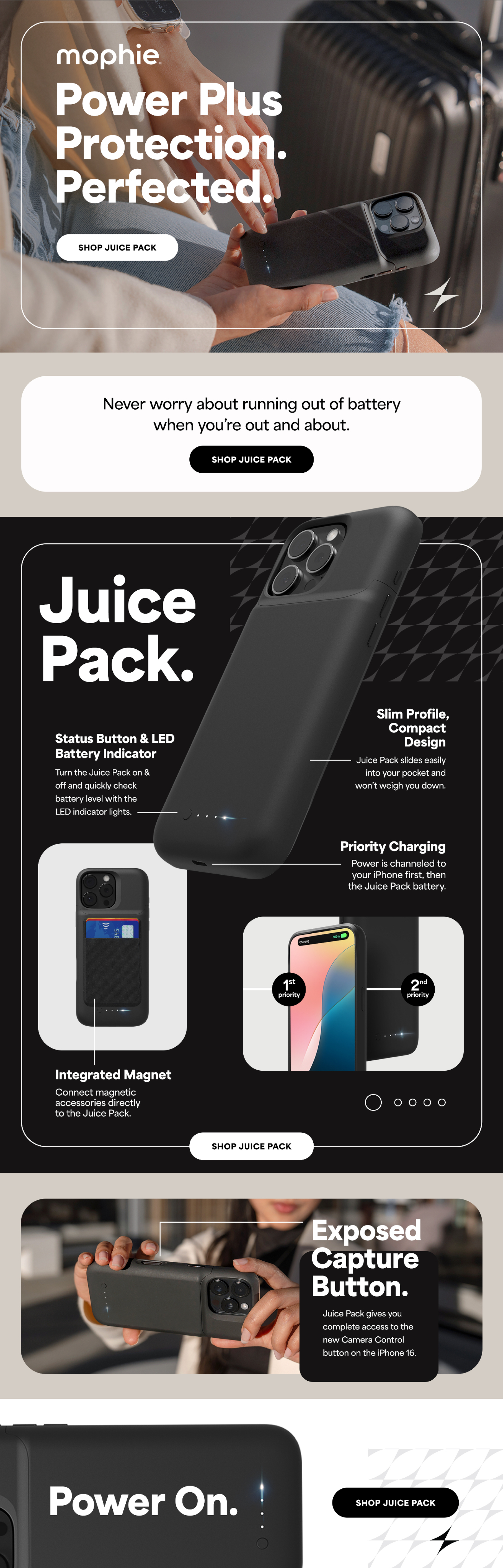 Power Plus Protection. Perfected. Shop Juice Pack Now.