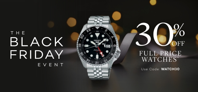 30% off Full Price Watches use code WATCH30