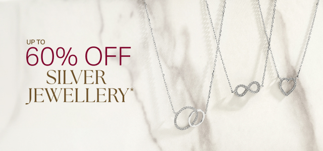 UP TO 60% OFF SILVER JEWELLERY*