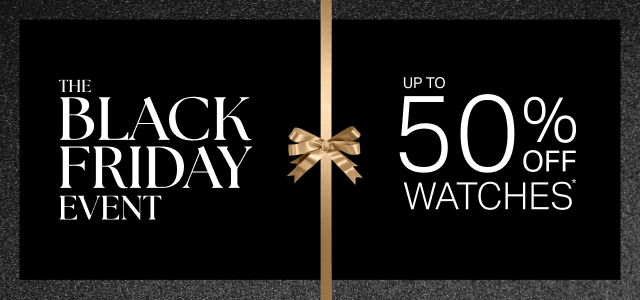 UP TO 50% OFF WATCHES