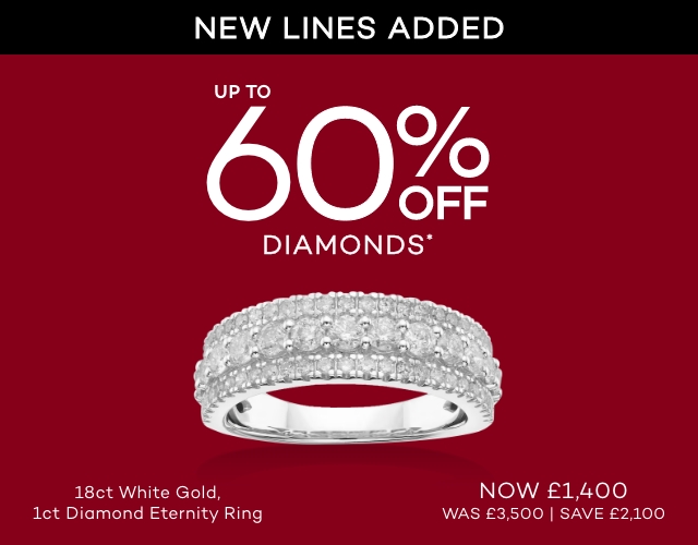 UP TO 60% OFF DIAMONDS*