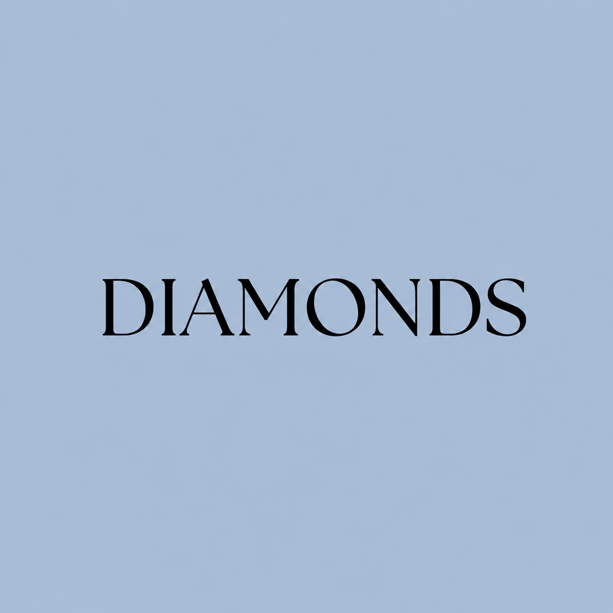 DIAMONDS