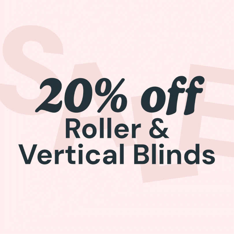 20% off Roller & Vertical blinds