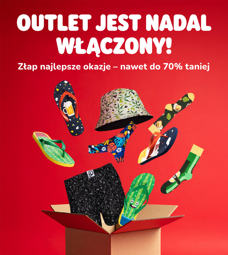  Outlet jest nadal WŁĄCZONY!