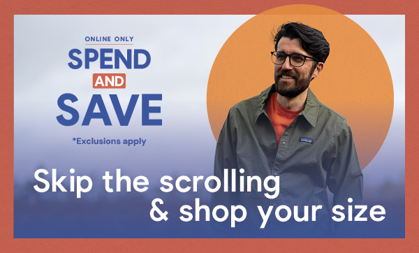 ONLINE ONLY SPEND AND SAVE: SKIP THE SCROLLING AND SHOP YOUR SIZE. *Exclusions Apply. A man wearing Patagonia Men's Lightweight All-Wear Unlined Jacket in Green.