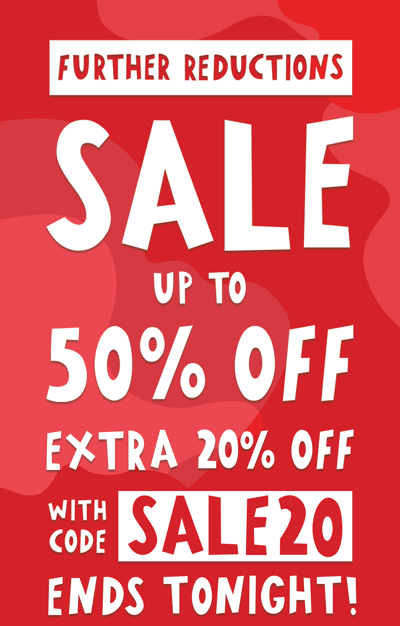 FURTHER REDUCTIONS SALE - Up To 50% Off