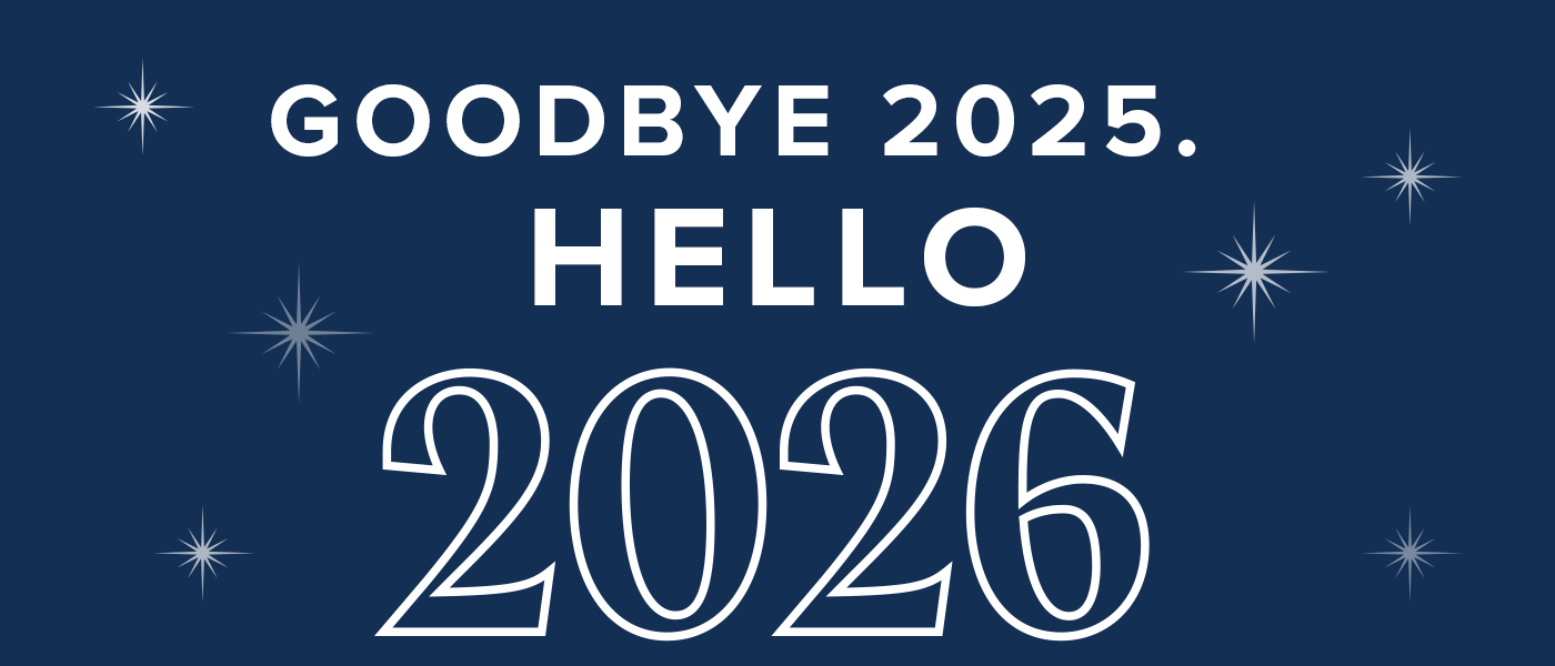 Goodbye 2025... Hello 2026