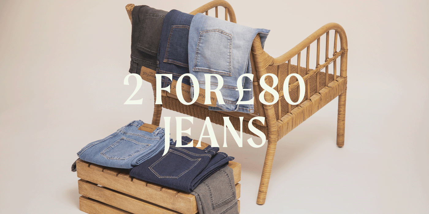2 for 80 jeans