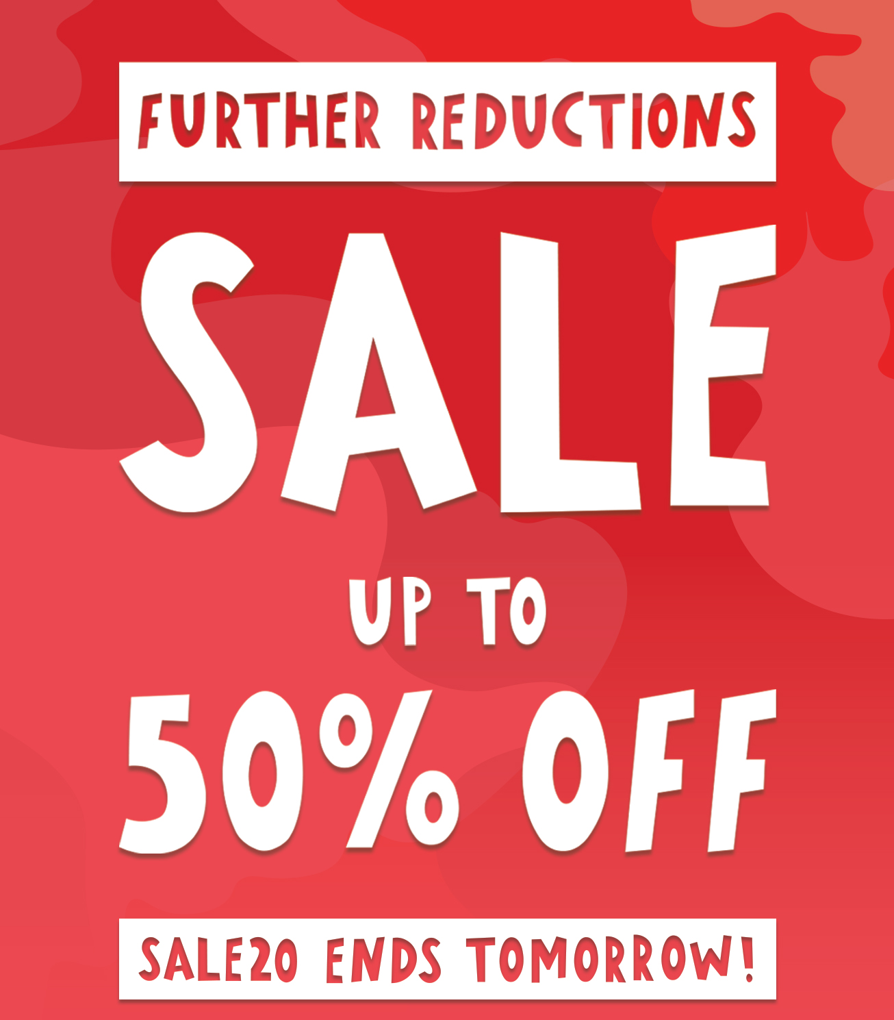 FURTHER REDUCTIONS - Up To 50% Off