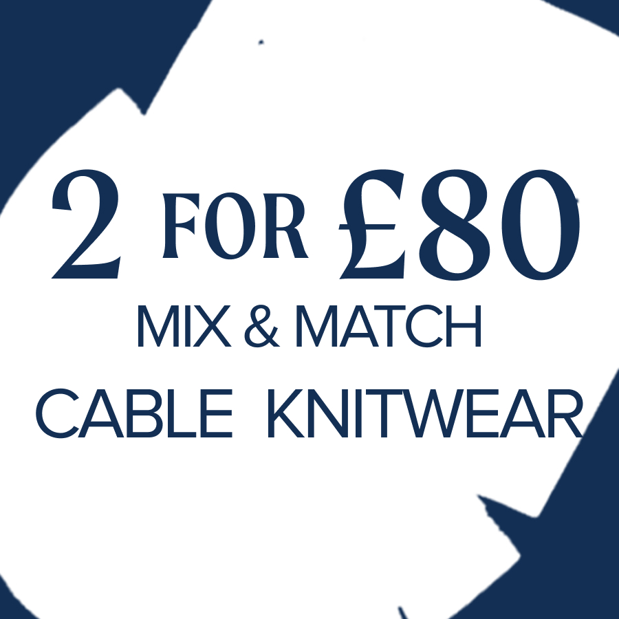 2 for £80 mix & match on cable knitwear