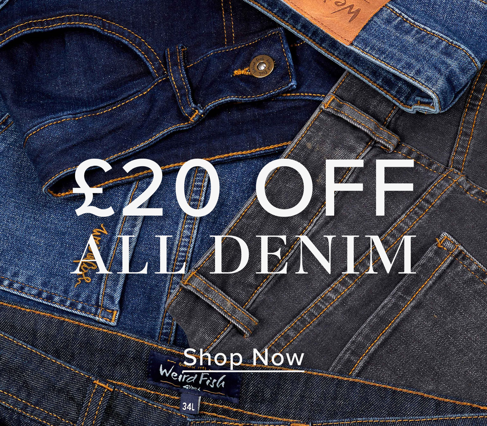 £20 off all denim