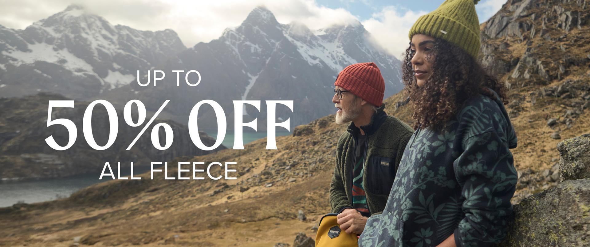 Up to 50% off all fleece - One week only