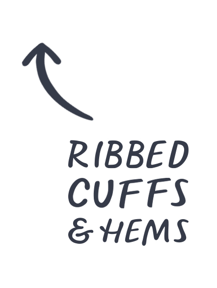 Ribbed Cuffs & Hems