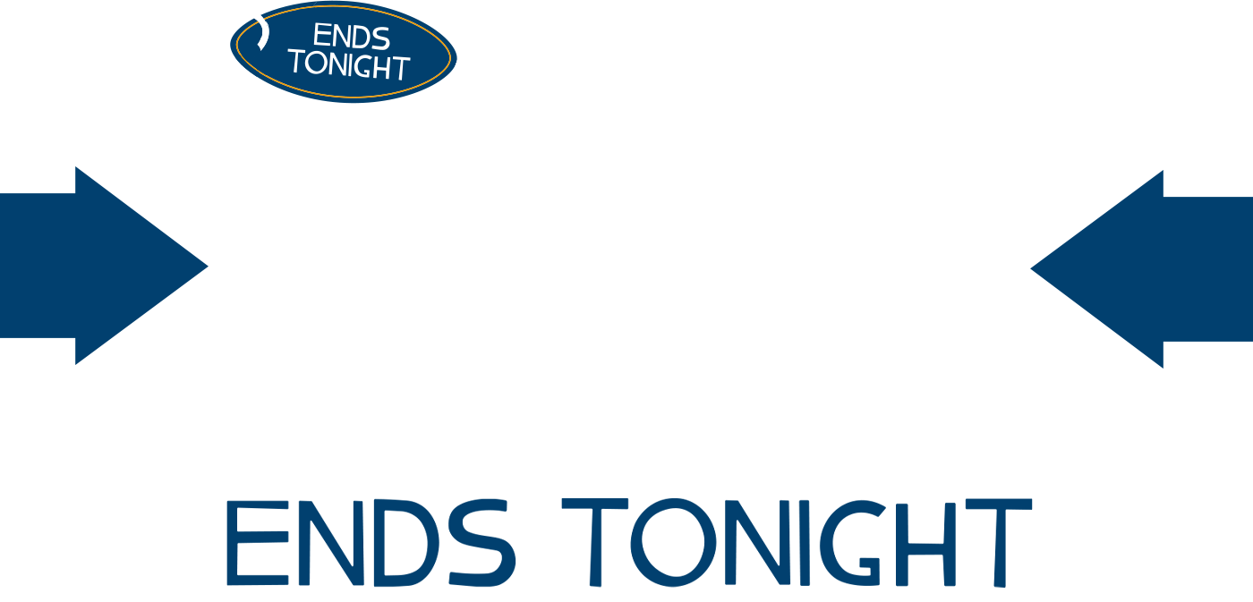 Up to 30% off ENDS TONIGHT