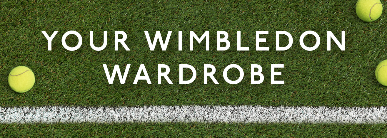 Your Wimbledon Wardrobe
