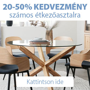 20-50% kedvezmény számos étkezőasztalra