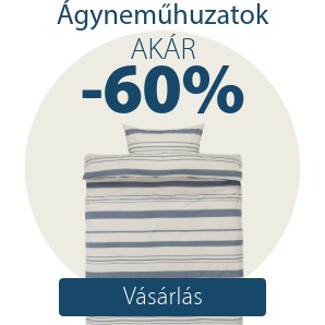 20-60% kedvezmény számos ágyneműhuzatra
