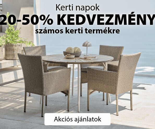 20-50% KEDVEZMÉNY számos kerti bútorra és kerti termékre