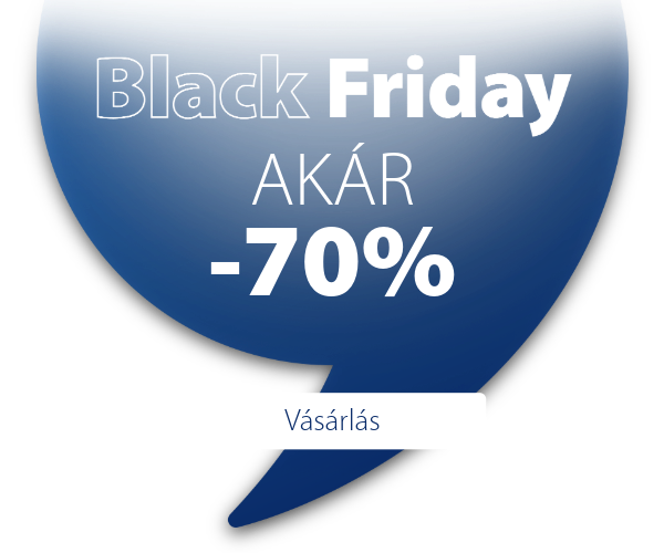 Black Friday - Akár 70% kedvezmény