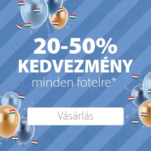 20-50% kedvezmény minden fotelre*