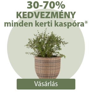 30-70% kedvezmény minden kerti kaspóra*
