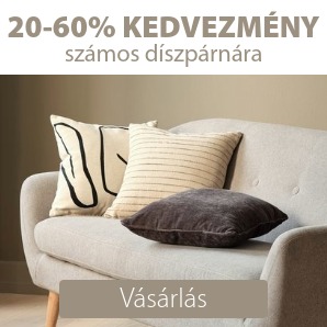 20-60% kedvezmény számos díszpárnára