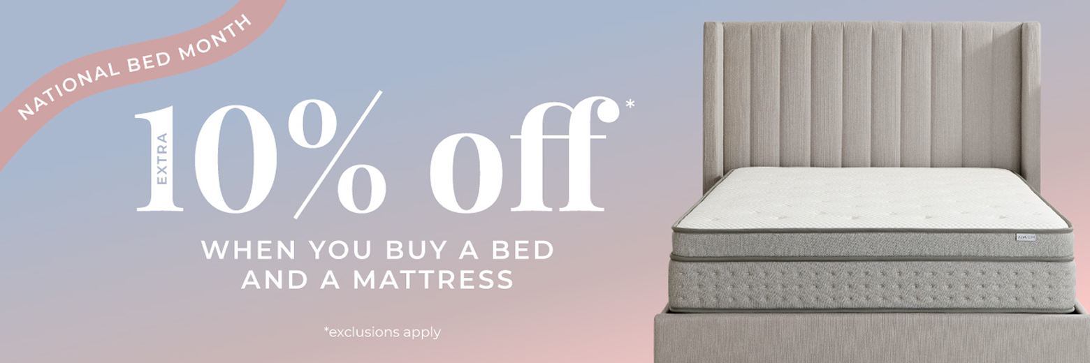 NAtional bed month | Extra 10% off when you buy a bed and a mattress