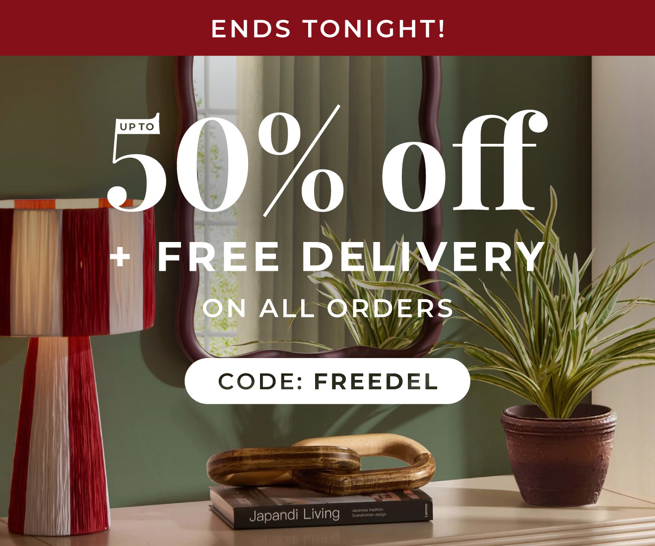 Up to 50% off + free delivery on all orders | Use code: FREEDEL