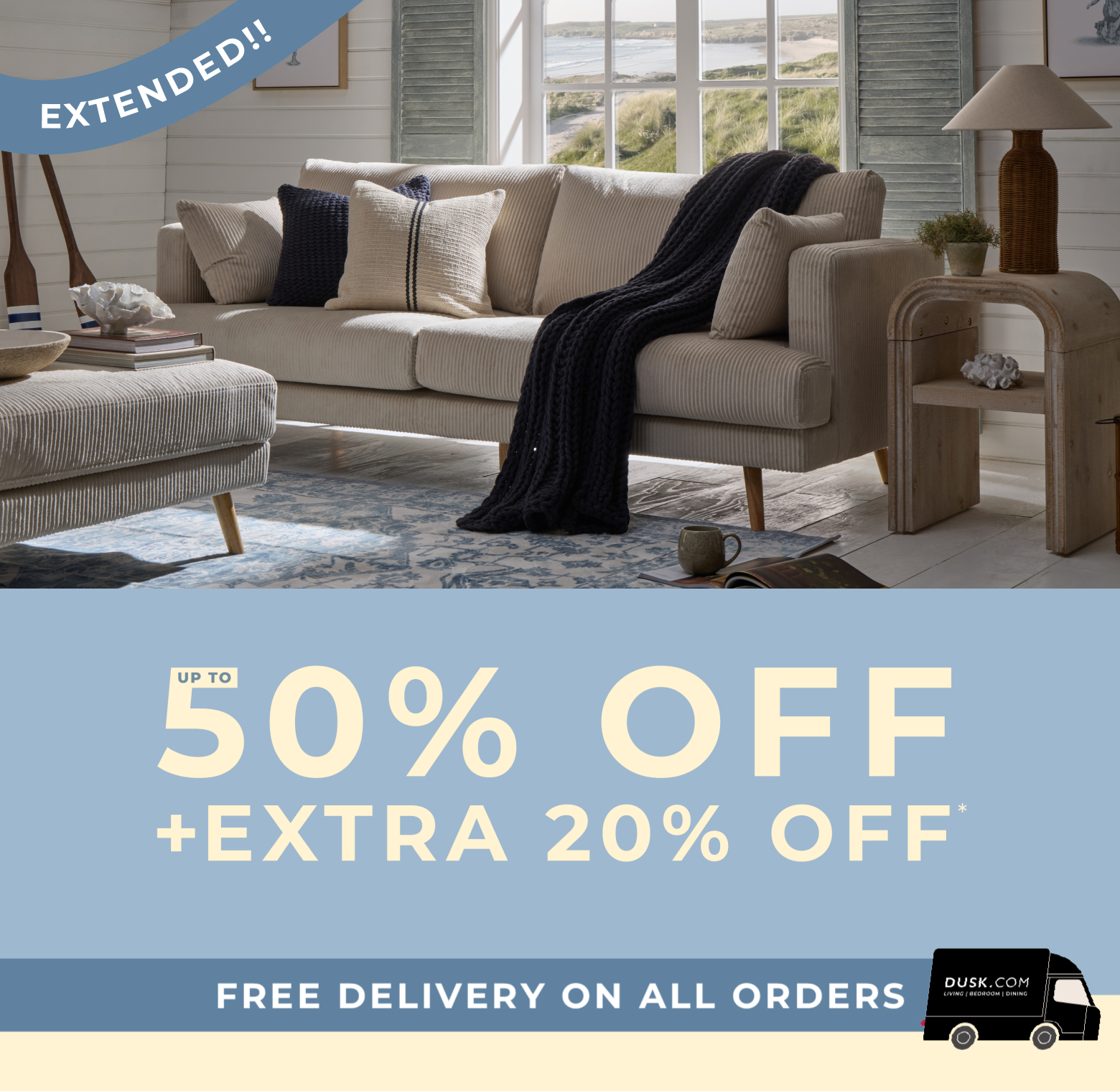 Extended | Up to 50% off + extra 20% off | Free delivery on all orders