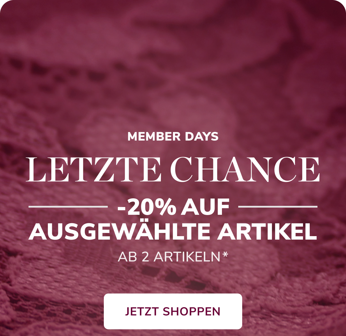 SHOPPE MEMBER DAYSWERDE MEMBER
