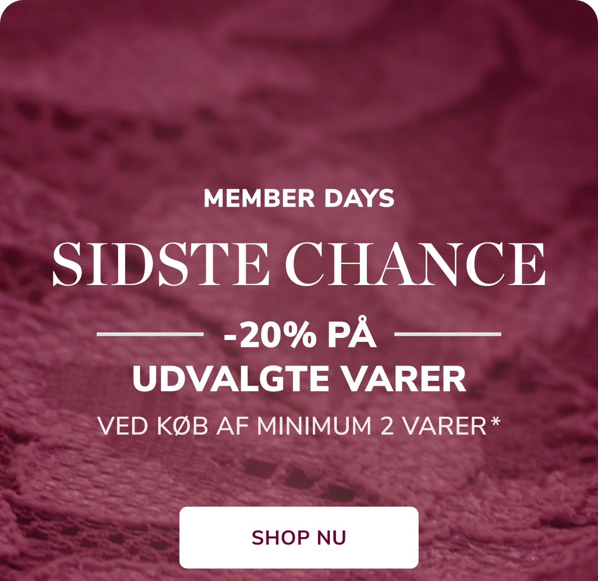 SHOP MEMBER DAYSBLIV MEDLEM