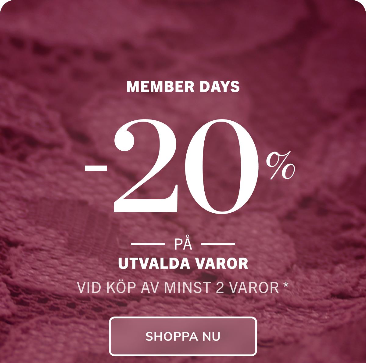 SHOPPINGDAGAR FÖR MEDLEMMARBLI MEDLEM