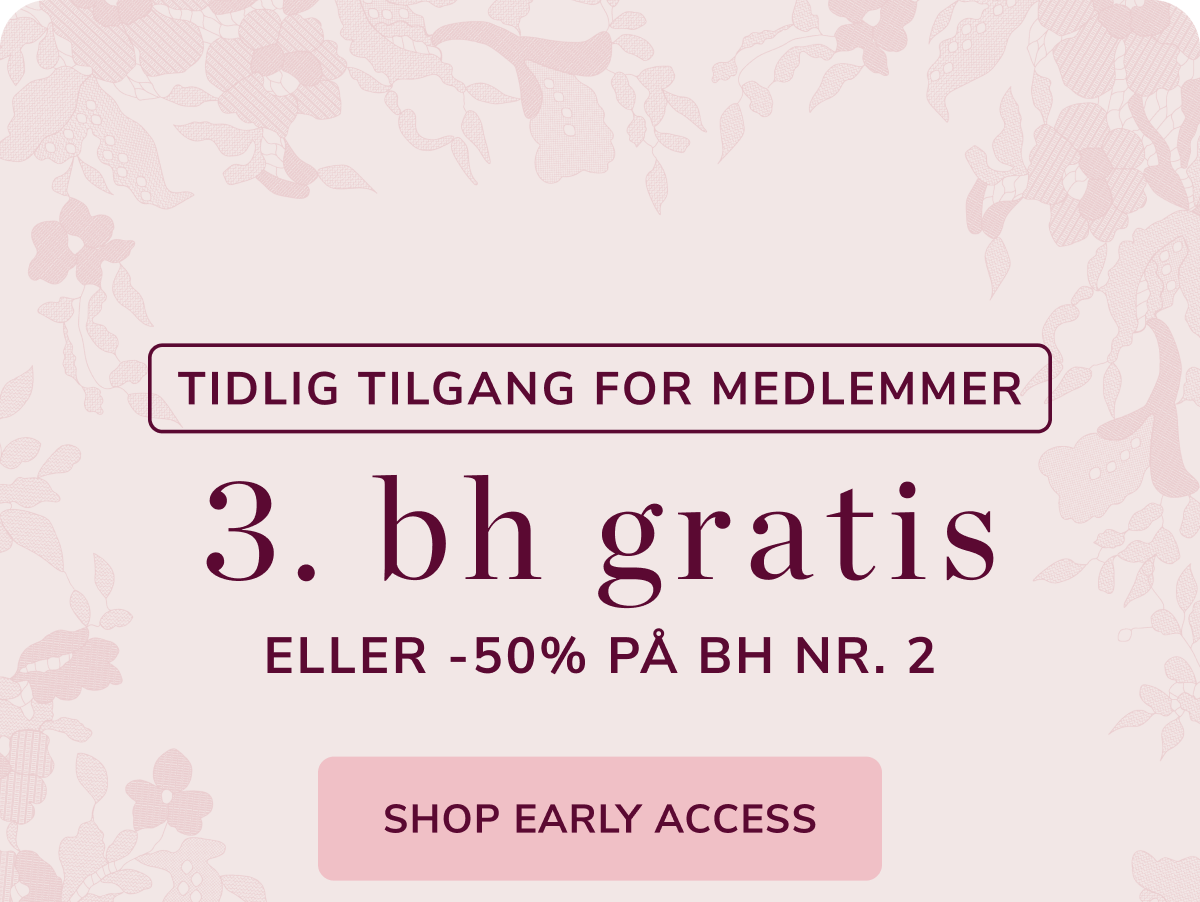SHOP TIDLIG TILGANG