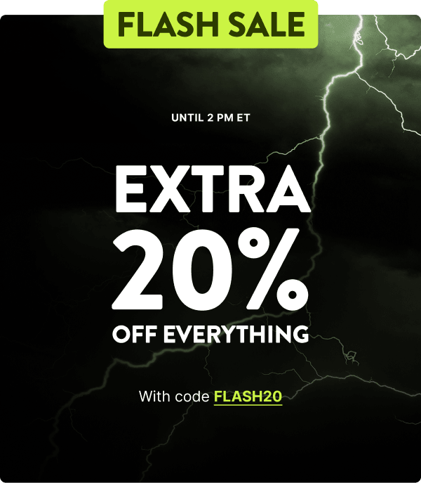 Extra 20% off everything from 10AM to 2PM ET.
